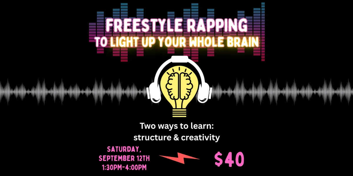 Freestyle Rapping to Light Up Your Whole Brain!