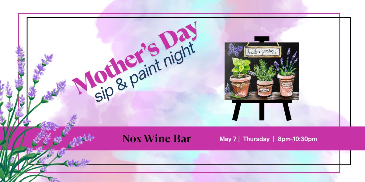 Mother's Day Sip & Paint Night