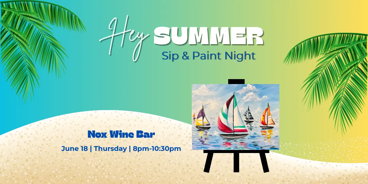 Hey Summer Sip & Paint Night