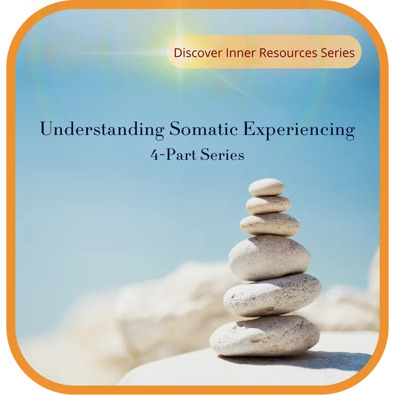 Understanding Somatic Experiencing