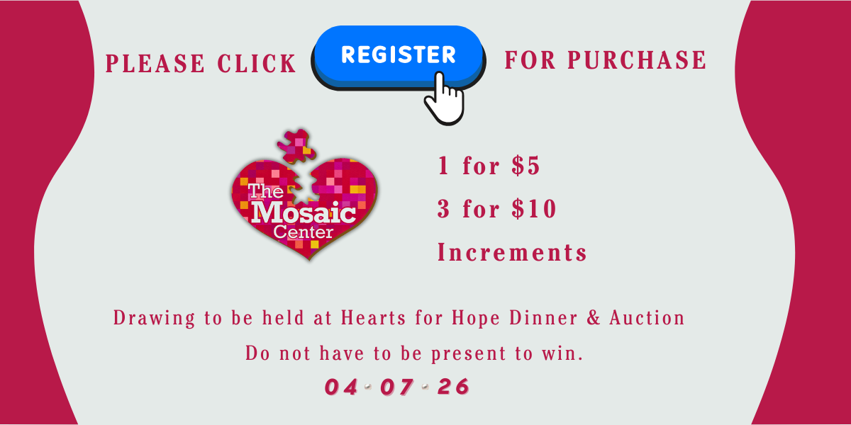 Raffle Tickets - Hearts for Hope Annual Dinner & Auction
