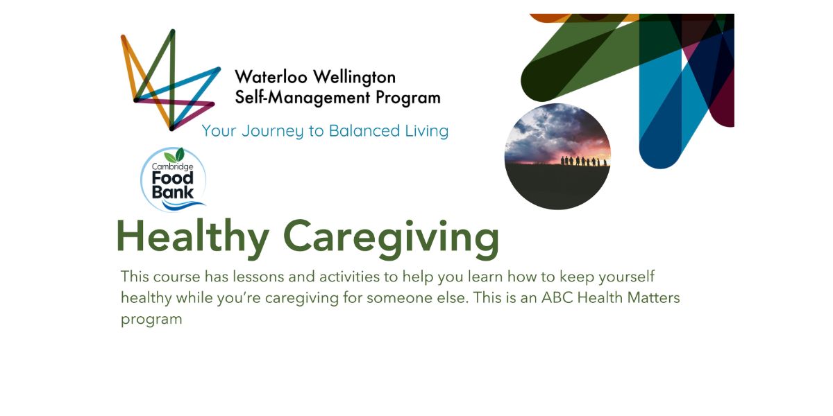 Self-Management – Healthy Care Giving (Virtual)