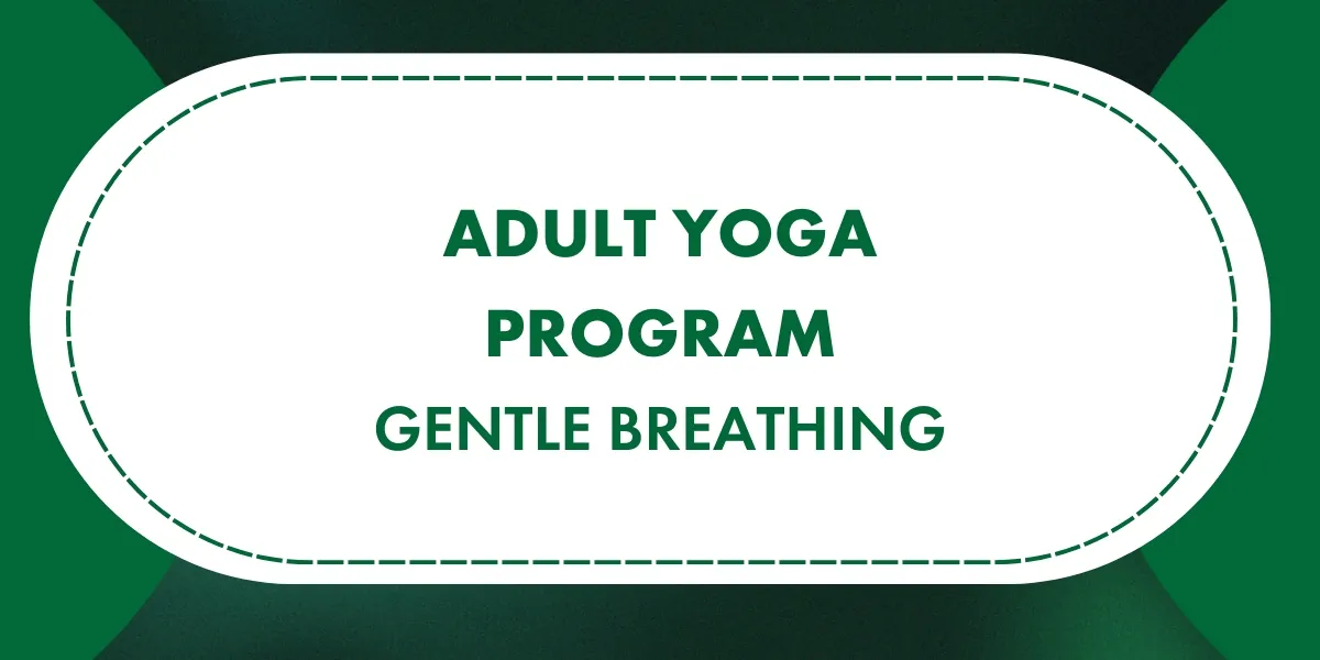 Gentle Breathing Yoga (Virtual )