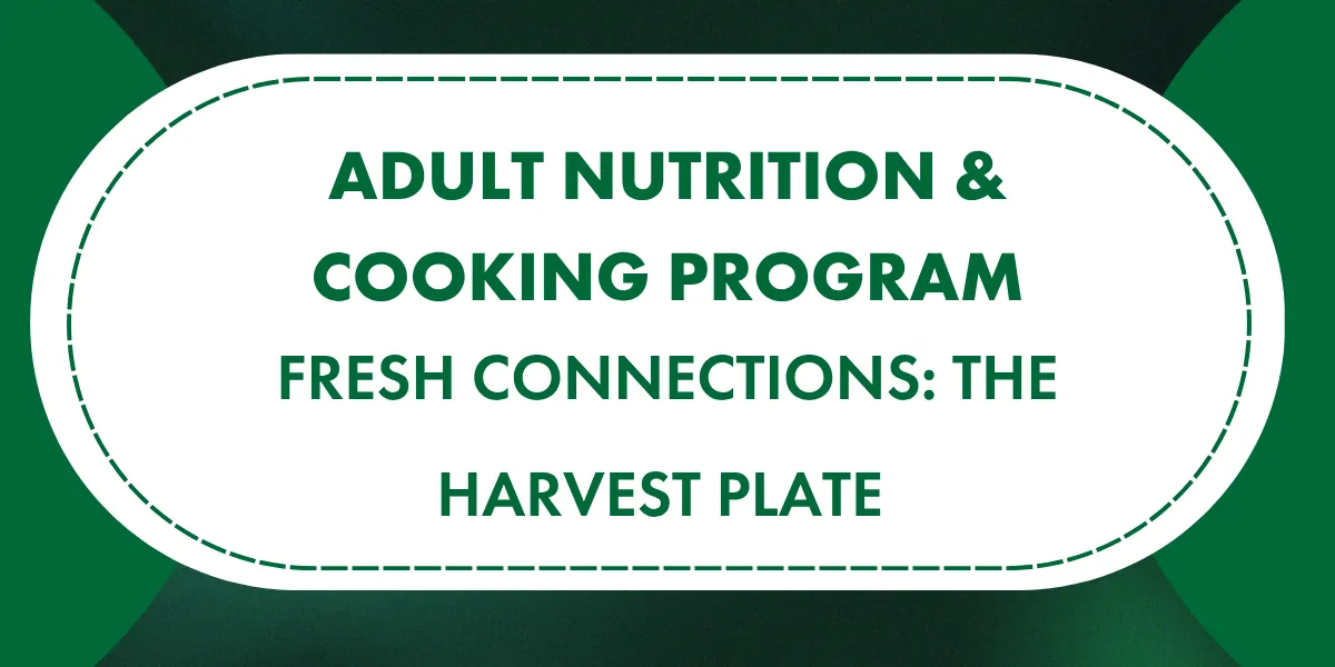 Fresh Connections: The Harvest Plate