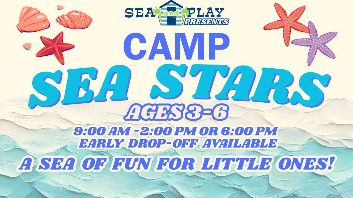 CAMP SEA STARS: July 6-July 10