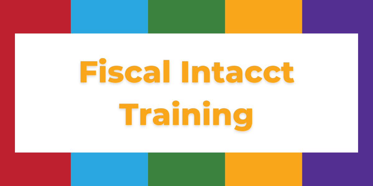 Fiscal Intacct Training