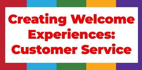 Creating Welcoming Experiences: Customer Service Training