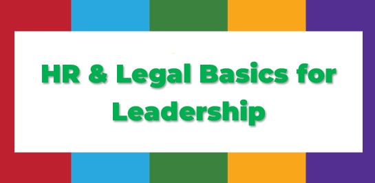 HR & Legal Basics for Leadership