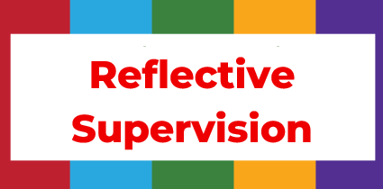 Reflective Supervision – Staff and Managerial Perspectives