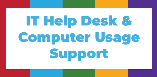 IT Help Desk & Computer Usage Support