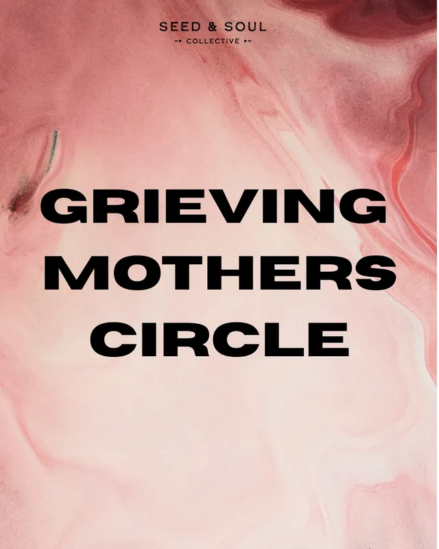 Grieving Mothers Circle - September