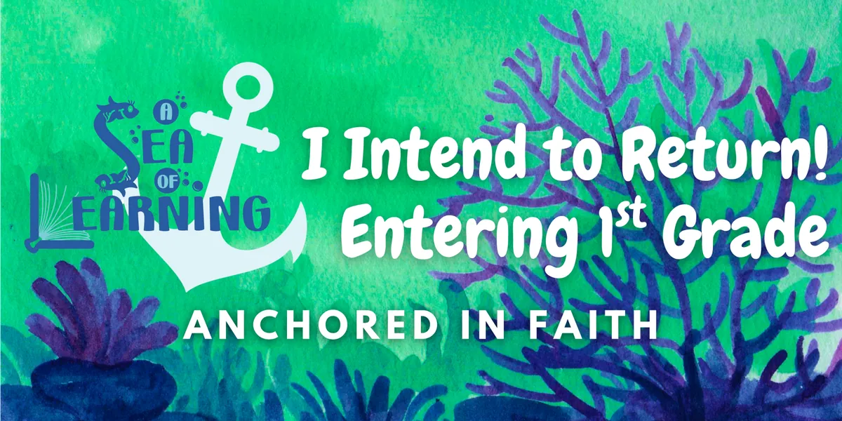 *CURRENT STUDENTS ONLY* I Intend to Return!  Next Year I will be in 1st Grade during the 2026-2027 School Year