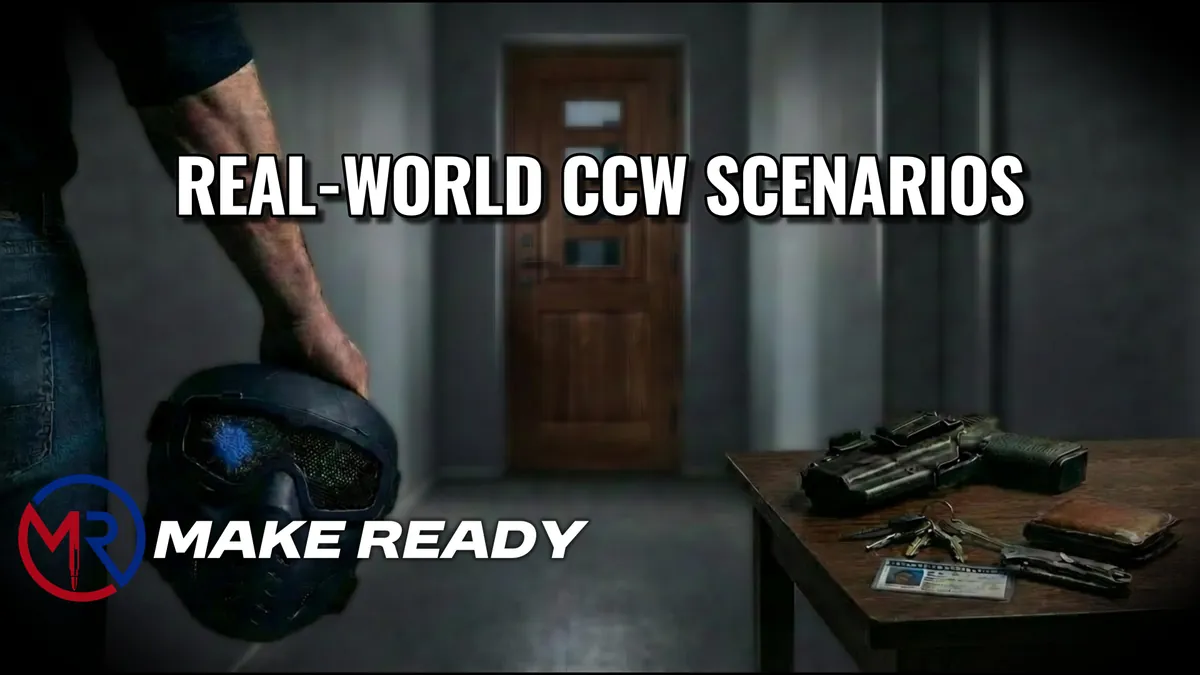 Real-World CCW Scenarios