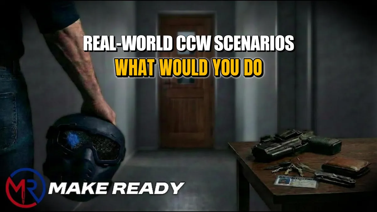 Real-World CCW Scenarios