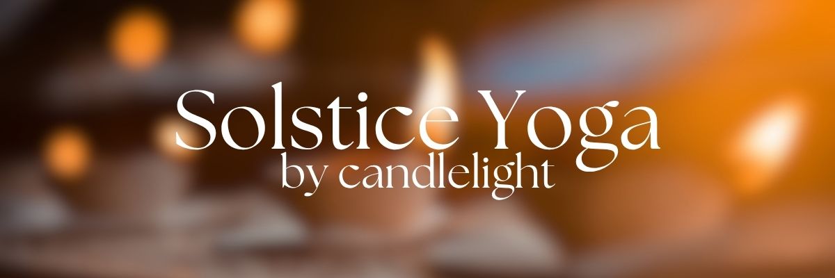 ✨ Solstice Yoga by Candlelight (Beginner Friendly)