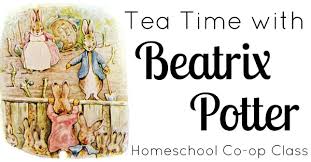 K-3rd: Tea Time with Beatrix Potter