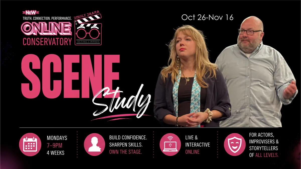 Scene Study: Dingle Drama Online Conservatory