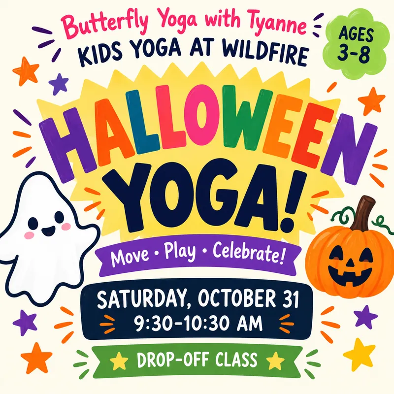 Kid’s Yoga at Wildfire! Halloween Yoga!