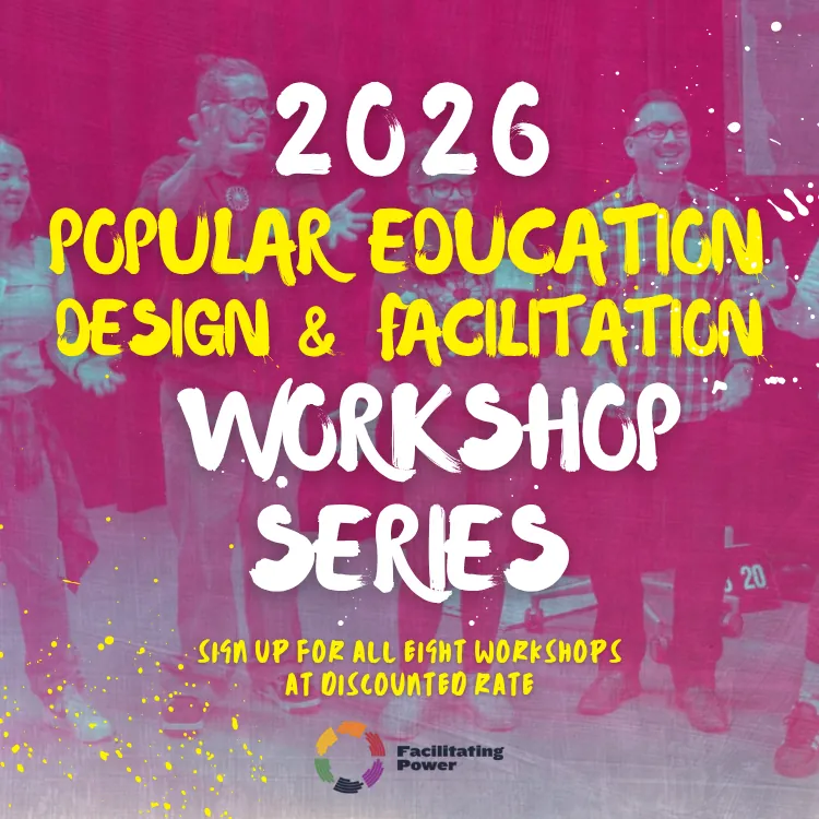 Popular Education Process Design & Facilitation Online Workshop Series [JUST THE RECORDINGS & MATERIALS]