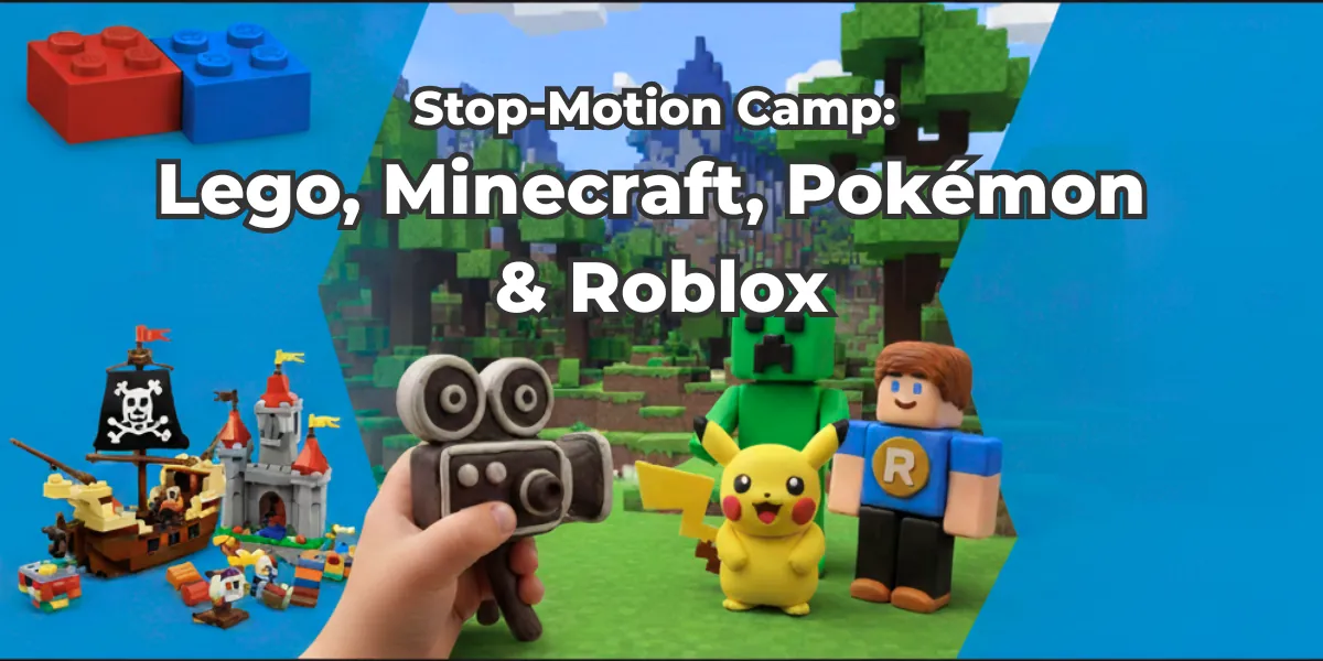 Stop-Motion: Lego, Minecraft, Pokémon & Roblox (EOI)