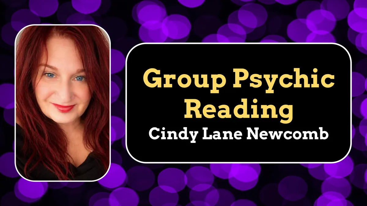 Group Psychic Reading with Cindy Lane Newcomb