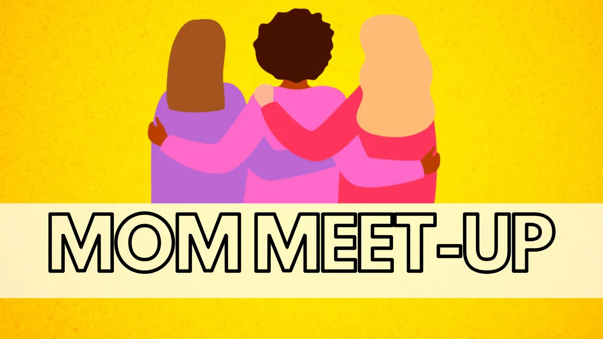 Adult: Mom Meet-up