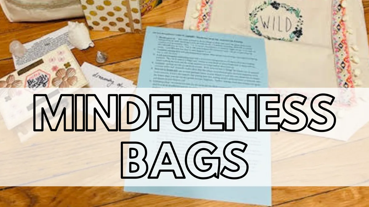 Teen-Adult: Create Mindfulness Bags, Dream Boxes & Mindful Jars