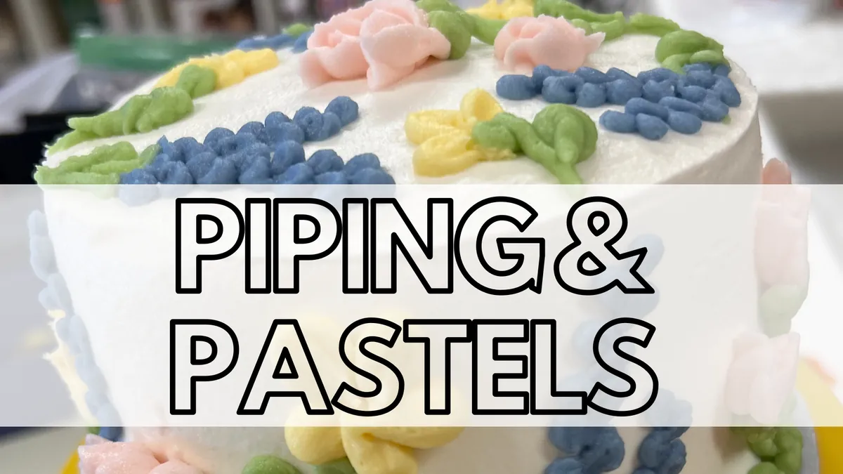 Ages 16+: Piping and Pastels Intro to Cake Decorating