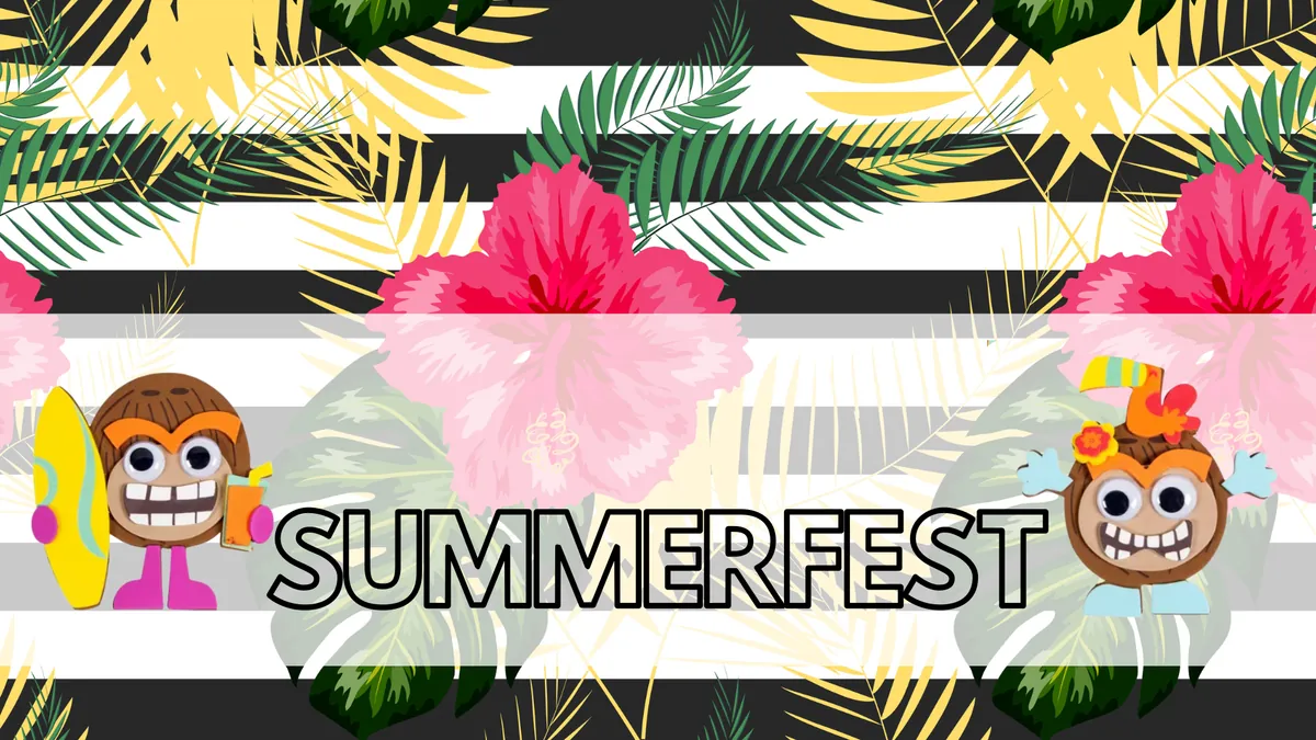 SummerFest!