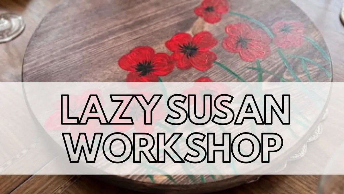 Paint & Spin: Lazy Susan Workshop