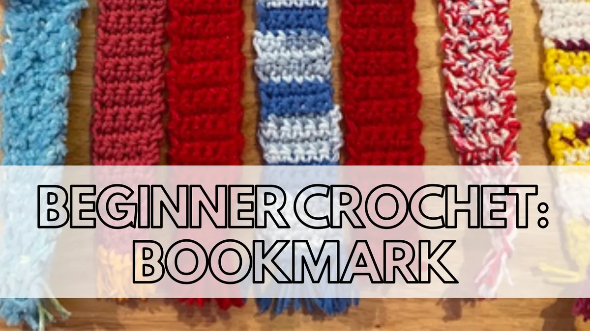 Beginner Crochet: Bookmark