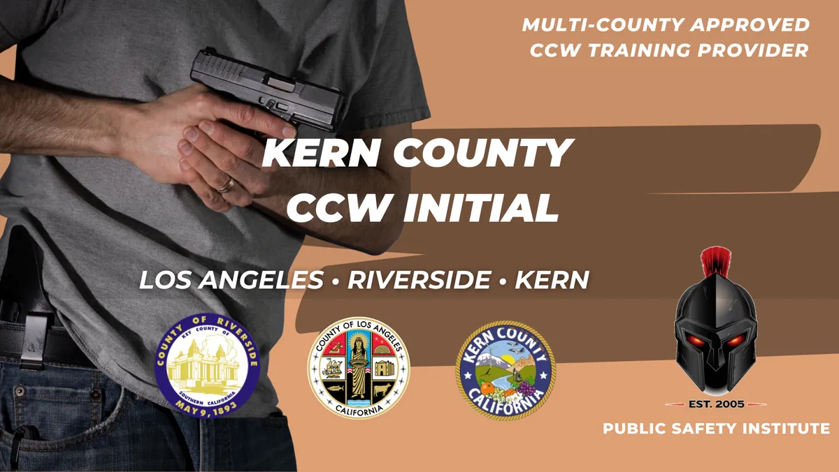 Kern County Initial CCW - KCSO Approved Training Course