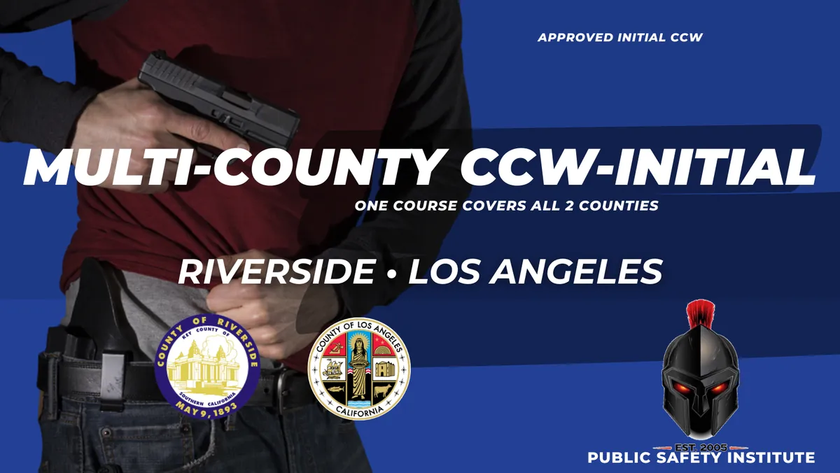 CCW Initial – Multi-County Approved for Riverside and Los Angeles County