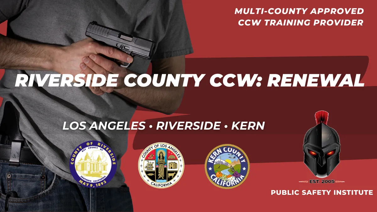 Riverside County CCW Renewal - RSO Approved Training Course