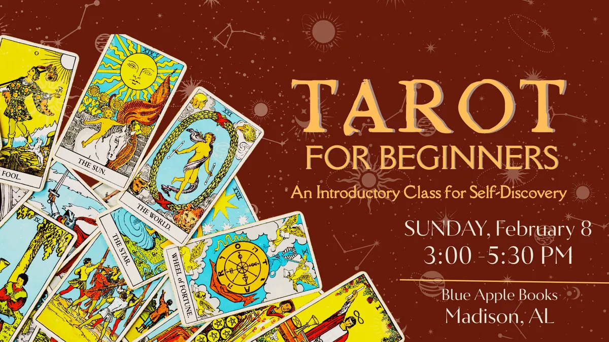 Tarot 101: An Introductory Workshop for Self-Discovery (Open Class)