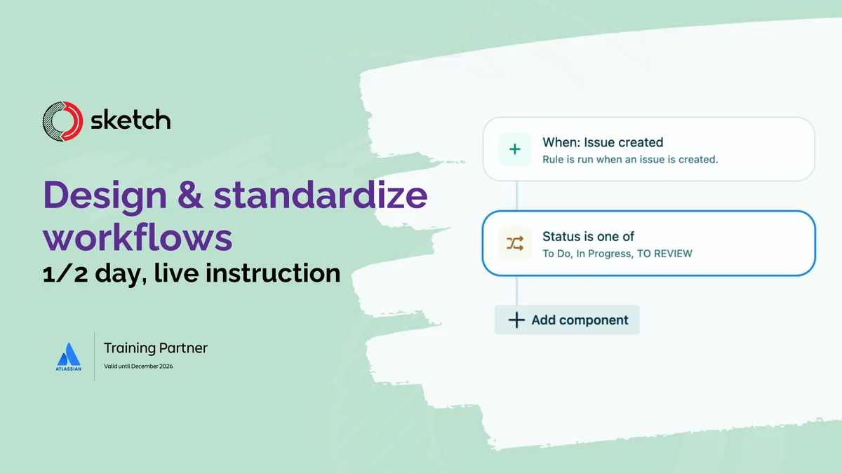 Design and standardize workflows