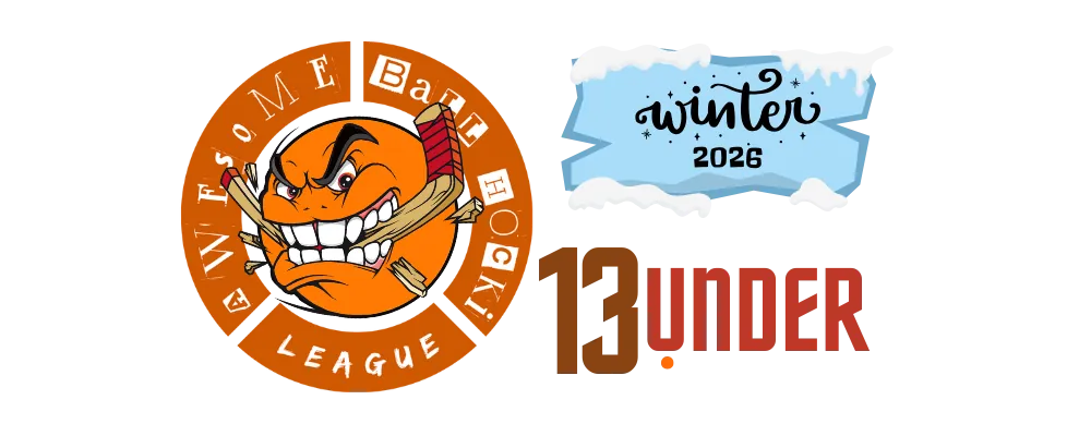 Awesome Ball Hocki League - Thirteen (13) U