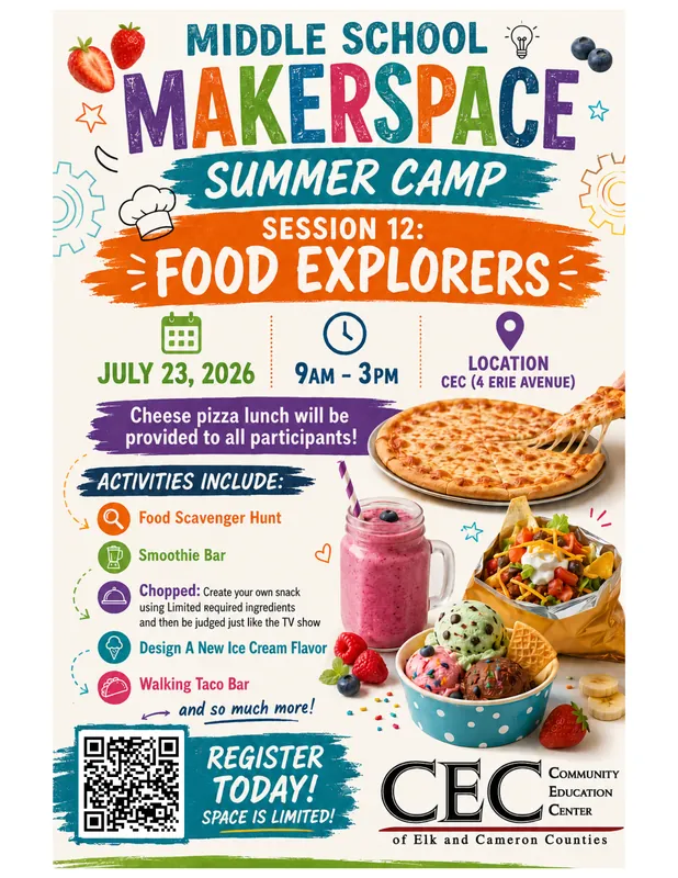 *MAKERSPACE M.S. SUMMER CAMP SESSION 12 - FOOD EXPLORERS