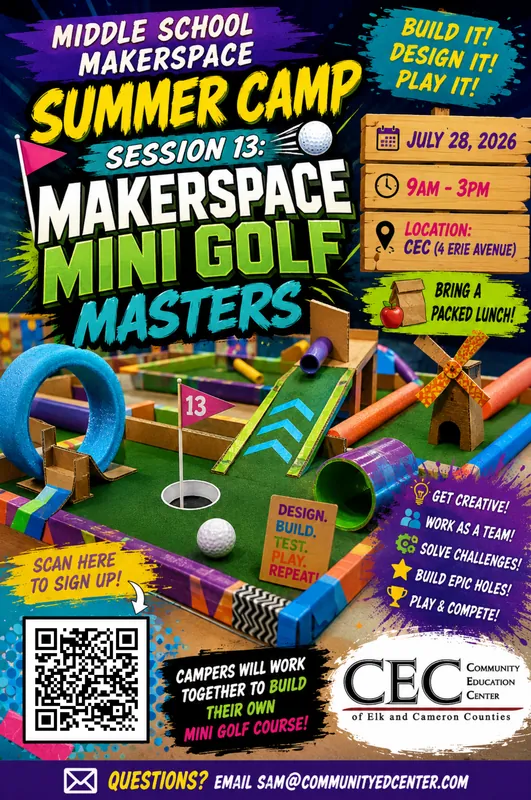 *MAKERSPACE M.S. SUMMER CAMP SESSION 13 - MINI GOLF MASTERS