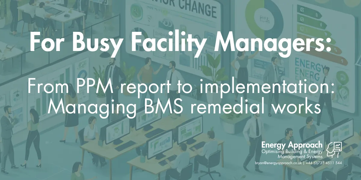 From PPM Findings to Implementation: Managing BMS Remedial Works