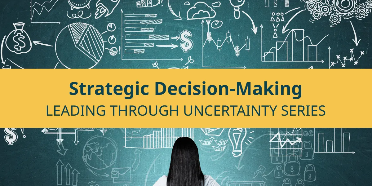 Strategic Decision-Making