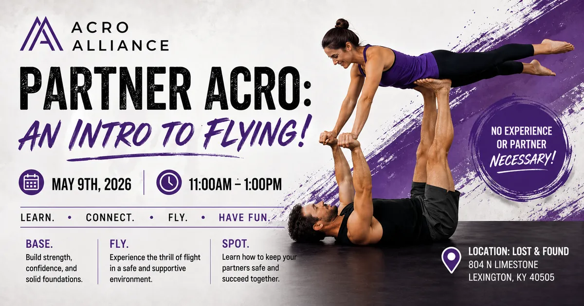Partner Acro: An Intro to Flying at Lost & Found in Lexington KY