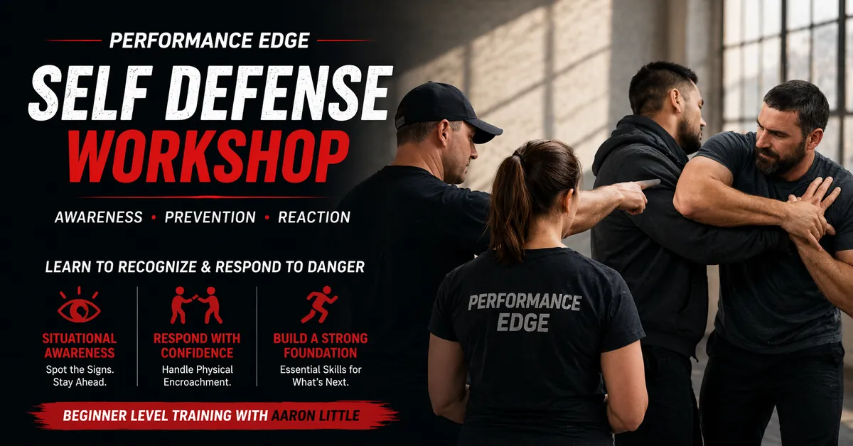 Performance Edge Self Defense Workshop
