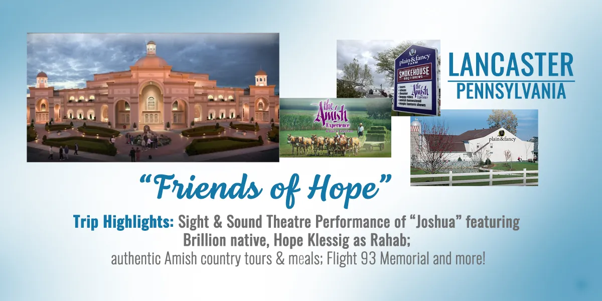 "Friends of Hope" Lancaster Pennsylvania Bus Trip