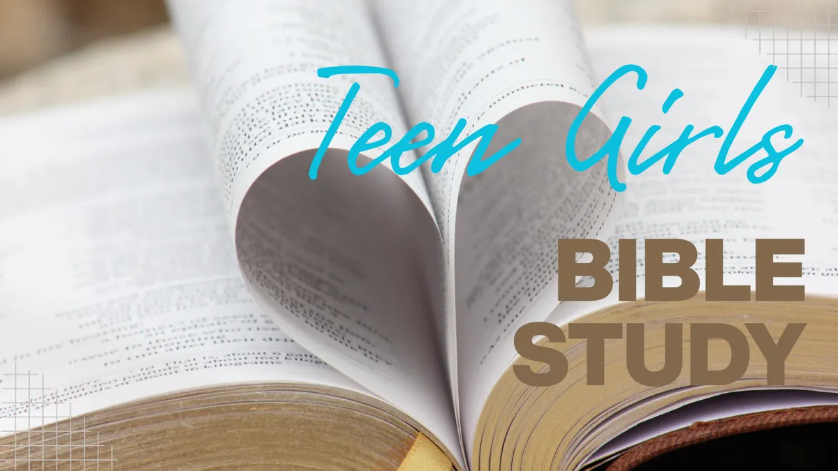Middle and High School Girls Bible Study (6th-12th)