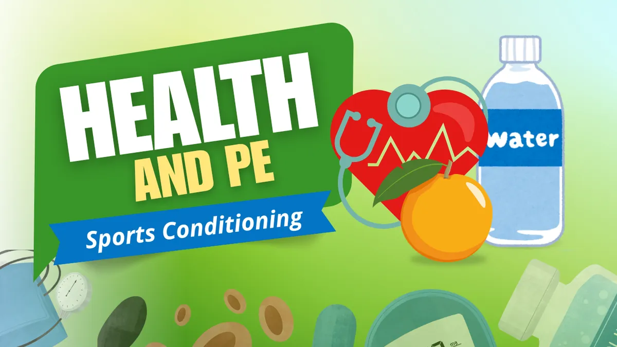 High School Health and PE / Sports Conditioning (9th-12th)