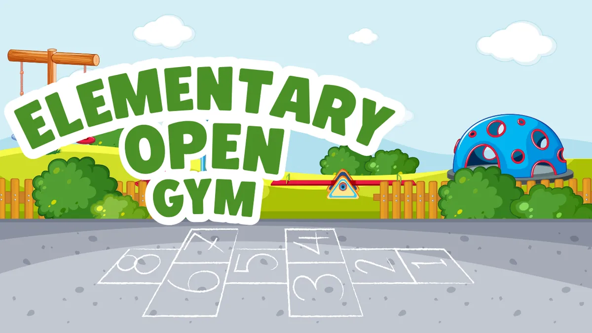 Elementary Open Gym (K - 5th)