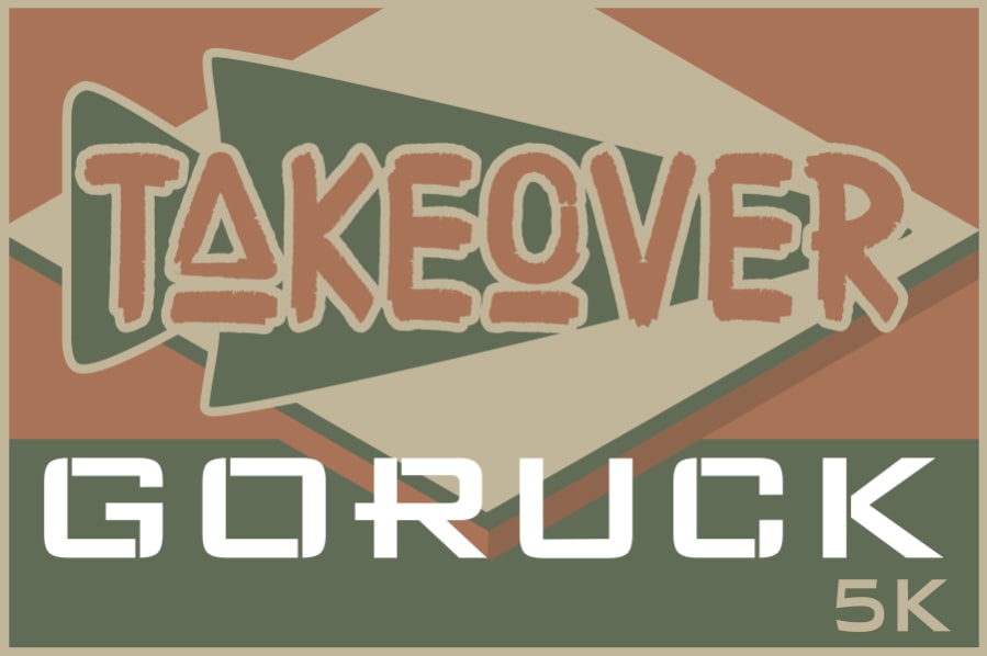 GORUCK Community 5K - Not Today! Ruck Club