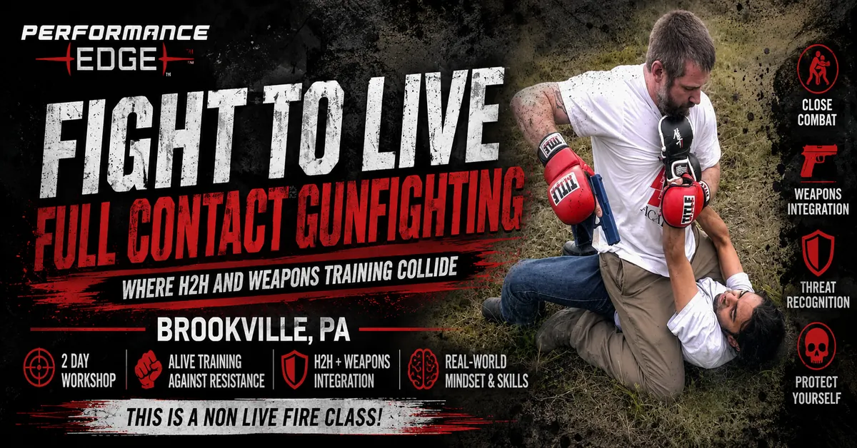 Fight To Live / Full Contact Gunfighting – Brookville PA
