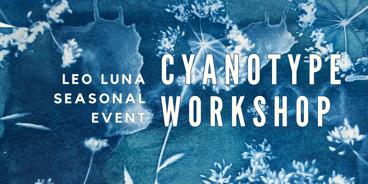 Cyanotype Sun Print Workshop (Adult)